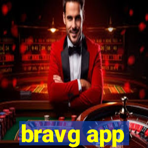 bravg app